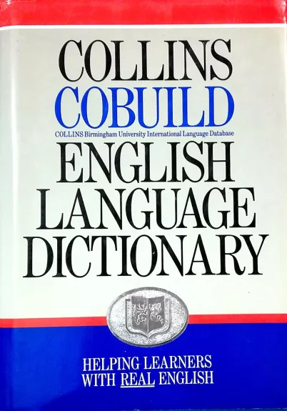 Collins Cobuild English Language dictionary - Autorių Kolektyvas, knyga