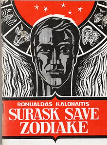 Surask save zodiake - Romualdas Kalonaitis, knyga