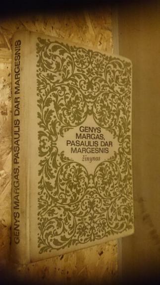 Genys margas, pasaulis dar margesnis