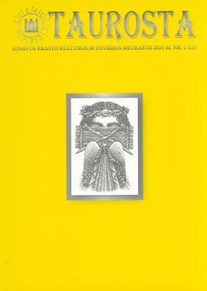 Taurosta. Jonavos krašto kultūros ir istorijos metraštis 2021 m. Nr. 1 (13) - Autorių Kolektyvas, knyga