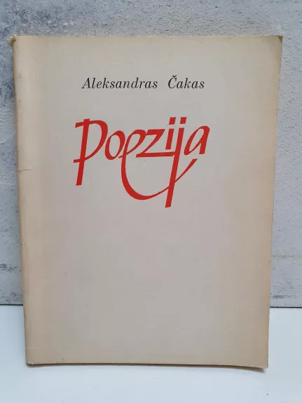 Poezija - Aleksandras Čakas, knyga