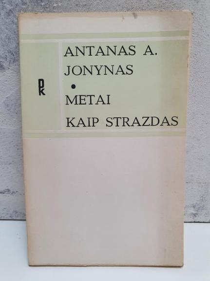 Metai kaip strazdas