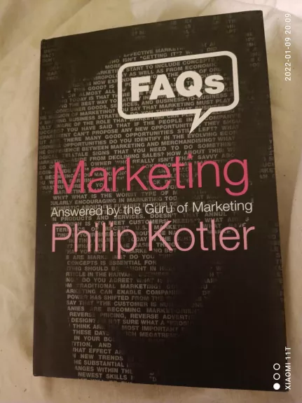 Marketing FAQs Answered by the Guru of Marketing - Philip Kotler, knyga