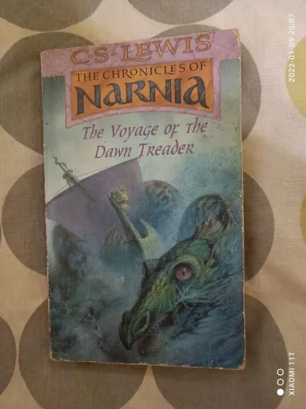 The cronicles of Narnia. The voyage of the dawn treader