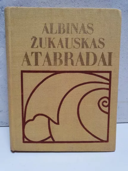 Atabradai - Albinas Žukauskas, knyga