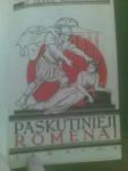 Paskutinieji romėnai (II dalis) - T. Jeske-Choinski, knyga