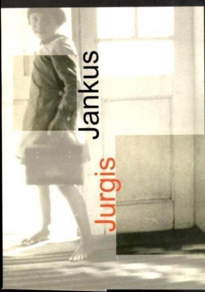 Jurgis Jankus. 1906–2002 - Daiva Bumblauskaitė (sud.), knyga