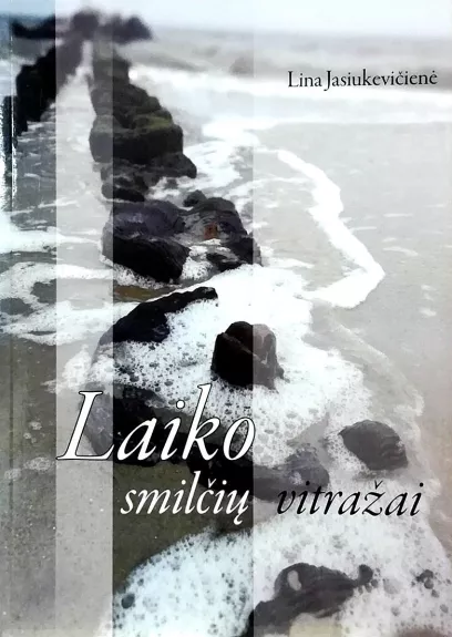 Laiko smilčių vitražai