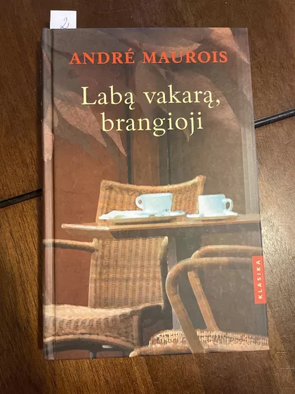 Labą vakarą, brangioji - Andre Maurois, knyga