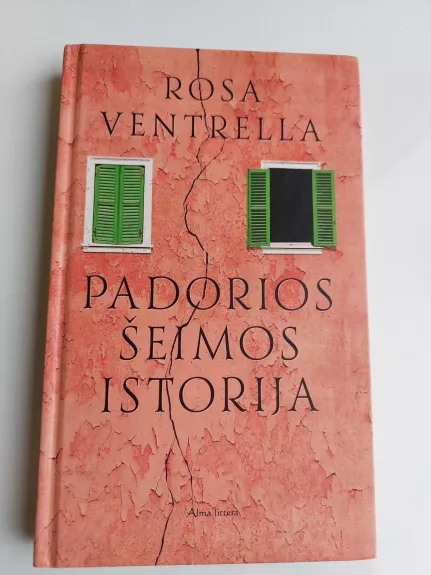 Padorios šeimos istorija - Rosa Ventrella, knyga