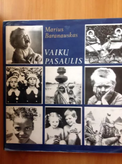 Vaikų pasaulis - Marius Baranauskas, knyga