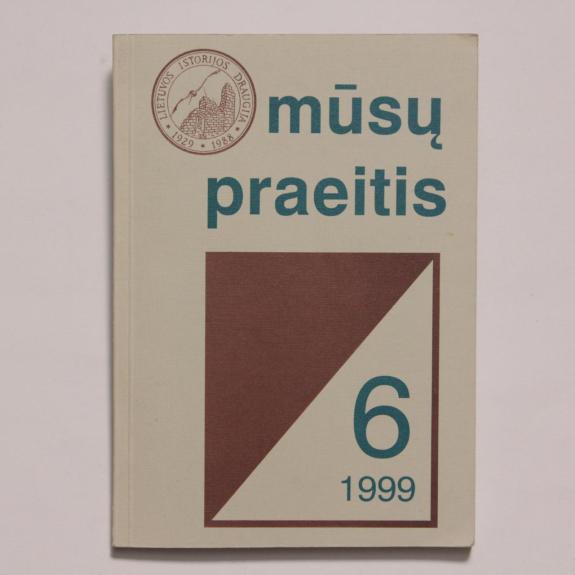 Mūsų praeitis 6