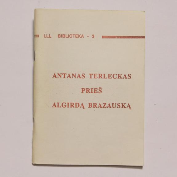 Antanas Terleckas prieš Algirdą Brazauską