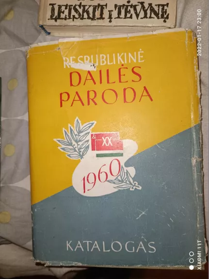 Respublikinė dailės paroda Lietuvos TSR 20-mečiui paminėti 1960 Katalogas - Jakštas S. Gudynas Pr., knyga 1