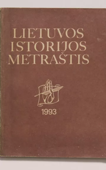 Lietuvos istorijos metraštis 1993 - Autorių Kolektyvas, knyga