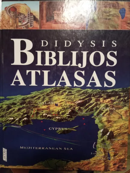 Didysis Biblijos atlasas - James Harpur, knyga 1
