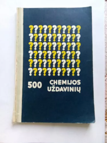 500 chemijos uždavinių: Pagalb. priemonė mokiniams