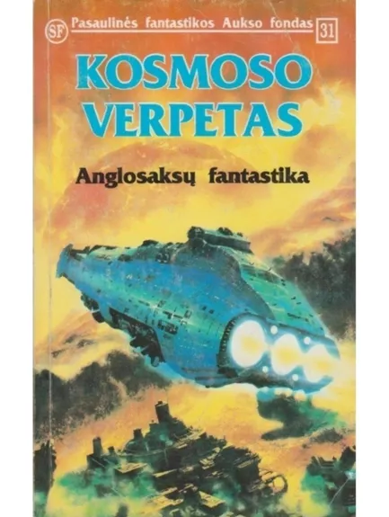 Kosmoso verpetas - Autorių Kolektyvas, knyga