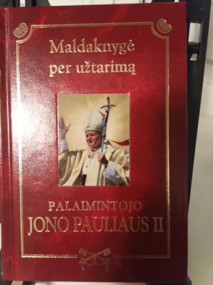Palaimintojo Jono Pauliaus II maldaknygė per užtarimą - Henryk Romanik, knyga