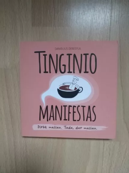 Tinginio manifestas - / Anonimas, knyga