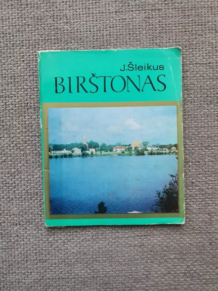 Birštonas - J. Šleikus, knyga