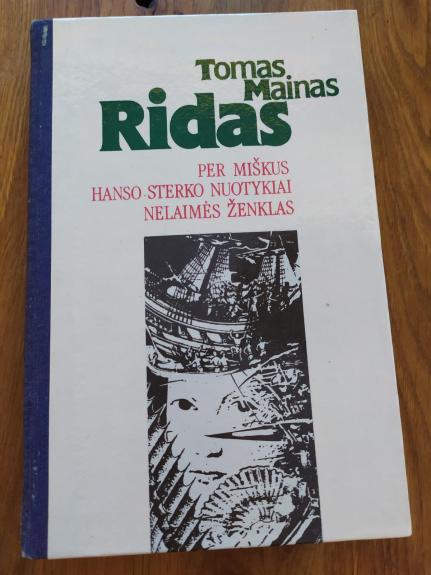 Per miškus. Hanso Sterko nuotykiai. Nelaimės ženklas
