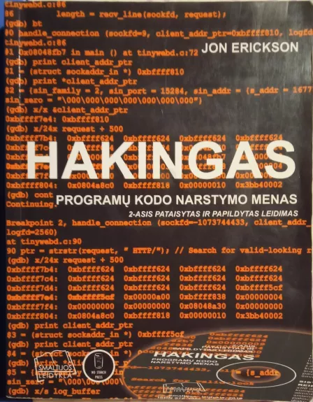 Hakingas. Programų kodo narstymo menas (2-as leidimas) - Jon Erickson, knyga