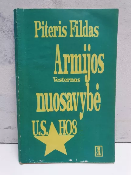 Armijos nuosavybė - Piteris Fildas, knyga