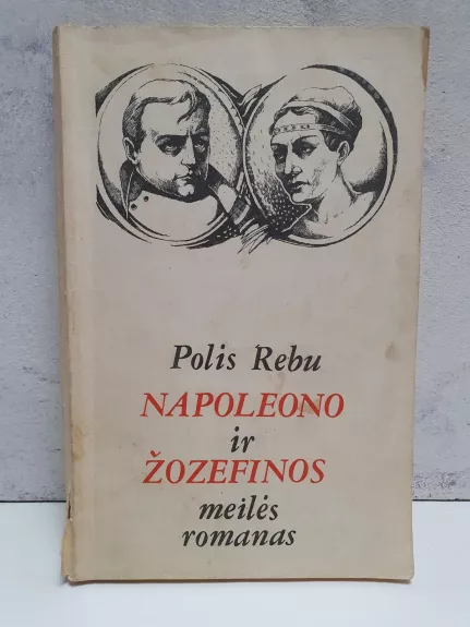 Napoleono ir Žozefinos meilės romanas
