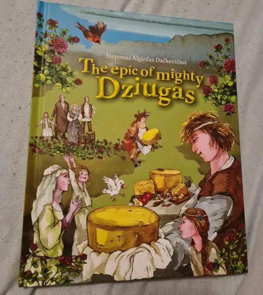 The epic of mighty Dziugas