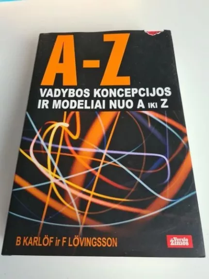 Vadybos koncepcijos ir modeliai nuo A iki Z - Bengt Karlof, Fredrik Helin  Lovingsson, knyga
