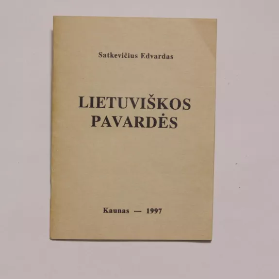 Lietuviškos pavardės - Edvardas Satkevičius, knyga