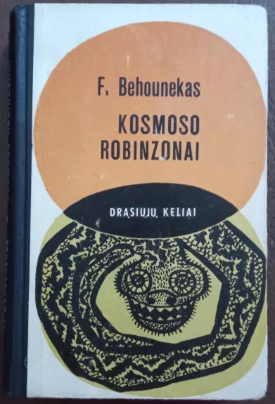 Kosmoso robinzonai - F. Behounekas, knyga