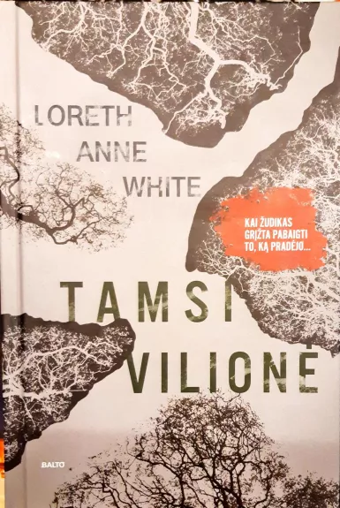 Tamsi vilione - Loreth Anne White, knyga