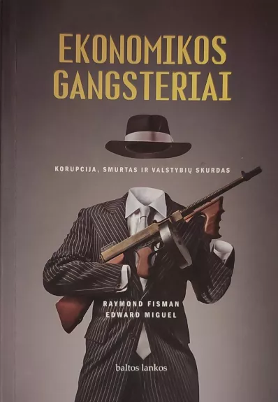 Ekonomikos gangsteriai - Raymond Fisman, knyga