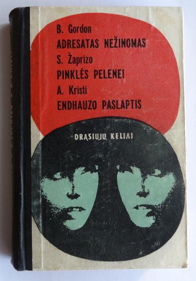 Adresatas nežinomas. Pinklės Pelenei. Endhauzo paslaptis