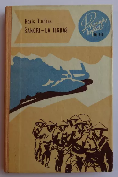 Šangri-la tigras - Haris Tiurkas, knyga