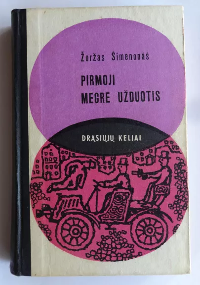 Pirmoji Megrė užduotis - Žoržas Simenonas, knyga