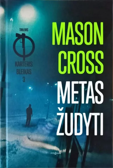 Metas žudyti - Mason Cross, knyga