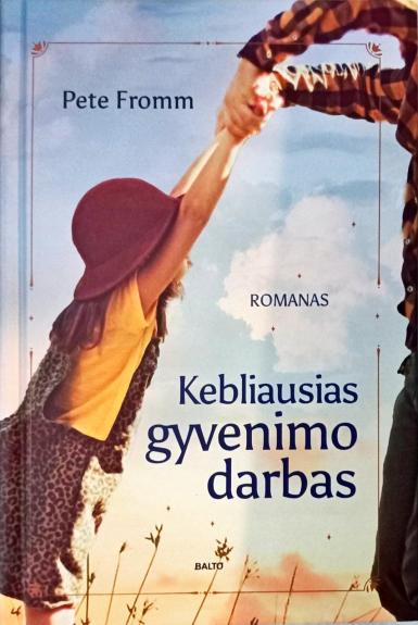 Kebliausias gyvenimo darbas