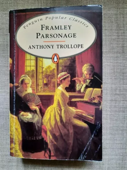 Framley Parsonage - Anthony Trollope, knyga 1