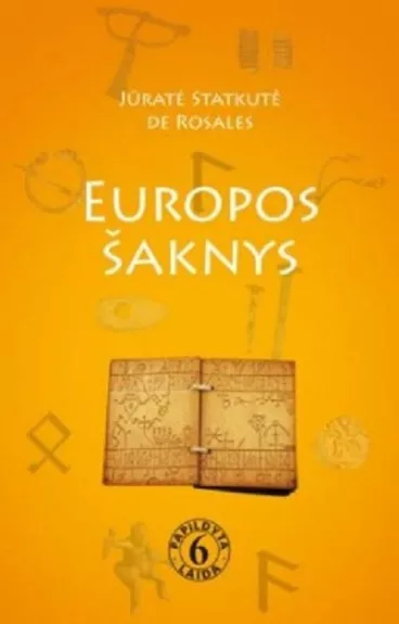Europos šaknys - Jūratė Statkutė de Rosales, knyga