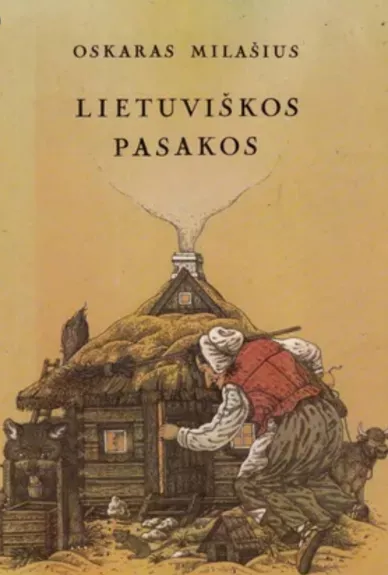 Lietuviškos pasakos - Oskaras Milašius, knyga