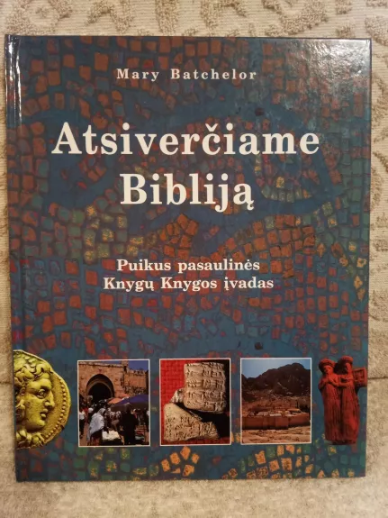 Atsiverčiame Bibliją - Mary Batchelor, knyga 1