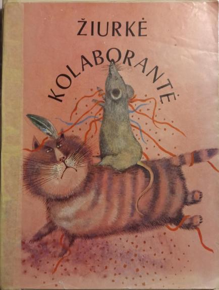 Žiurkė kolaborantė - Autorių Kolektyvas, knyga 1