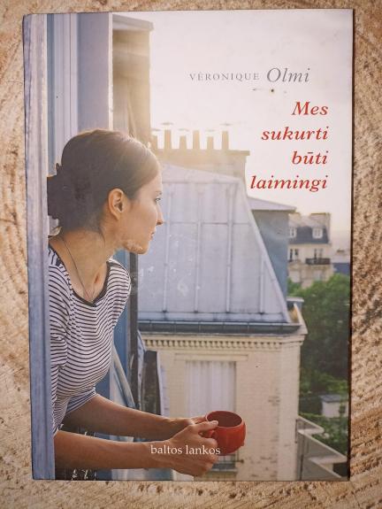 Mes sukurti būti laimingi