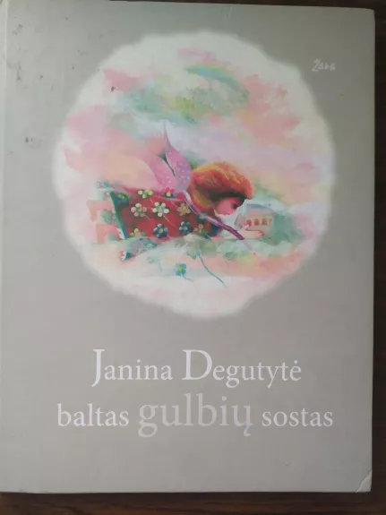 Baltas gulbių sostas - Janina Degutytė, knyga 1