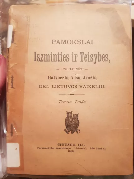 Pamokslai iszminties ir teisybes, iszguldinėti galvoczių visų amžių dėl Lietuvos vaikelių