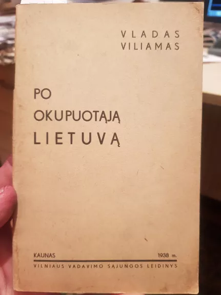 V.Viliamas Po okupuotąją Lietuva,1938 m