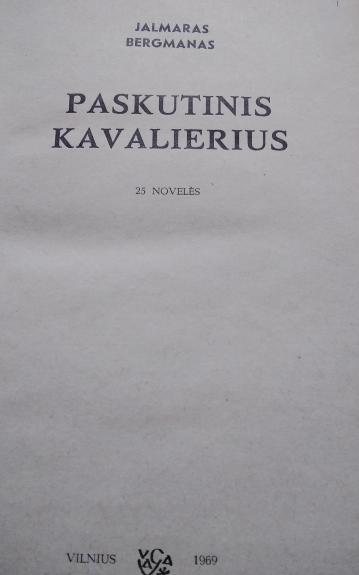 Paskutinis kavalierius - Jalmaras Bergmanas, knyga 1